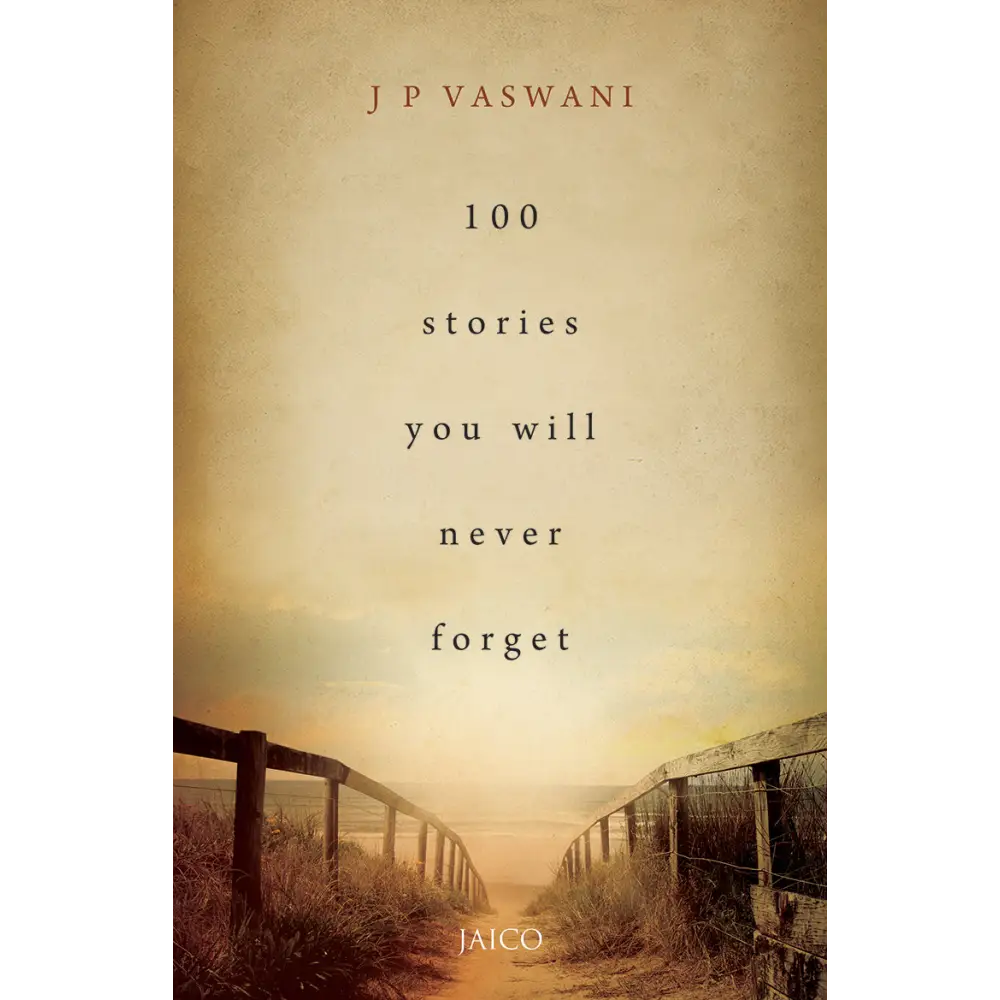 100 Stories You Will Never Forget