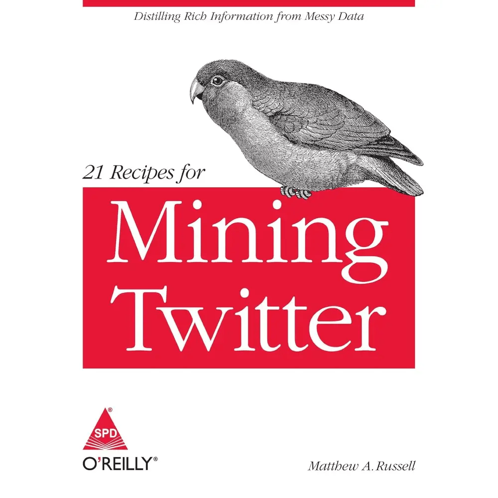 21 Recipes for Mining Twitter - BOOKZONE