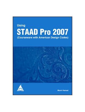 Using STAAD Pro 2007