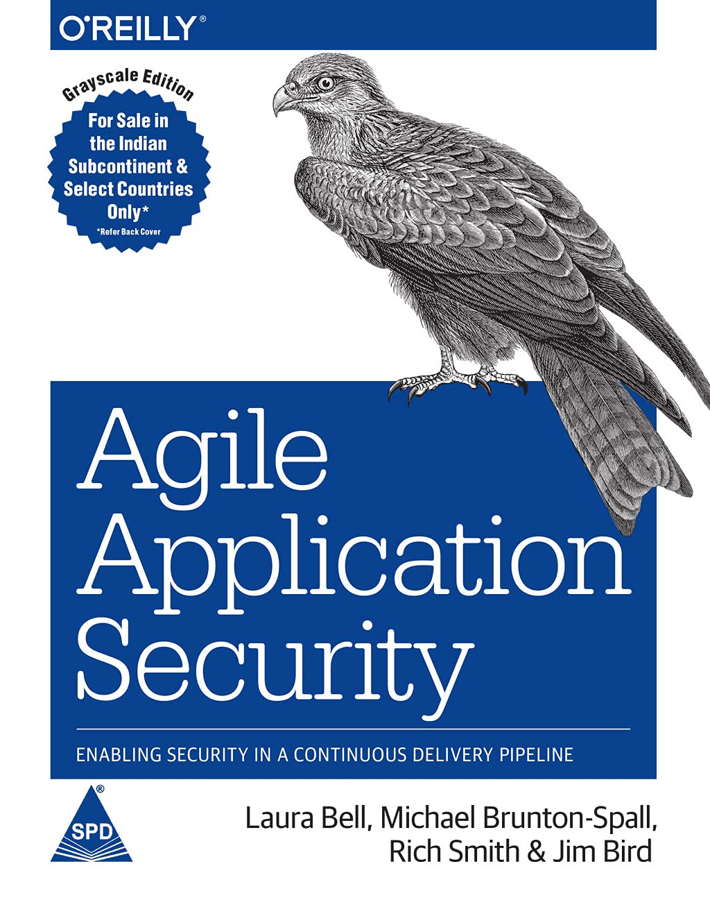 Agile Application Security: Enabling Security In A Continuous Delivery Pipeline - BOOKZONE