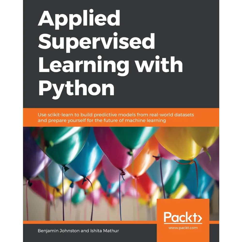 Applied Supervised Learning with Python