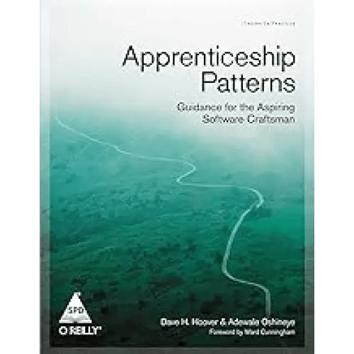 Apprenticeship Patterns: Guidance for the Aspiring Software Craftsman - BOOKZONE