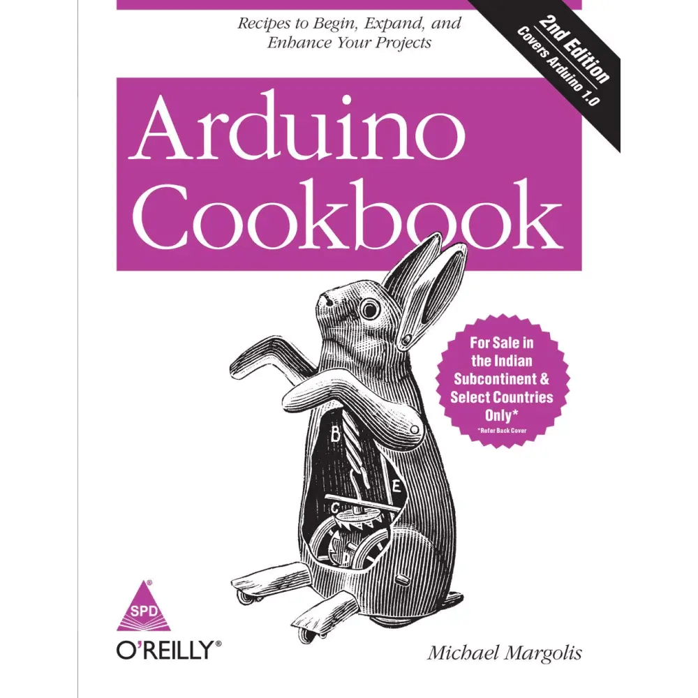 Arduino CookBook: Recipes to Begin, Expand, and Enhance Your Projects, 2nd Edition - BOOKZONE