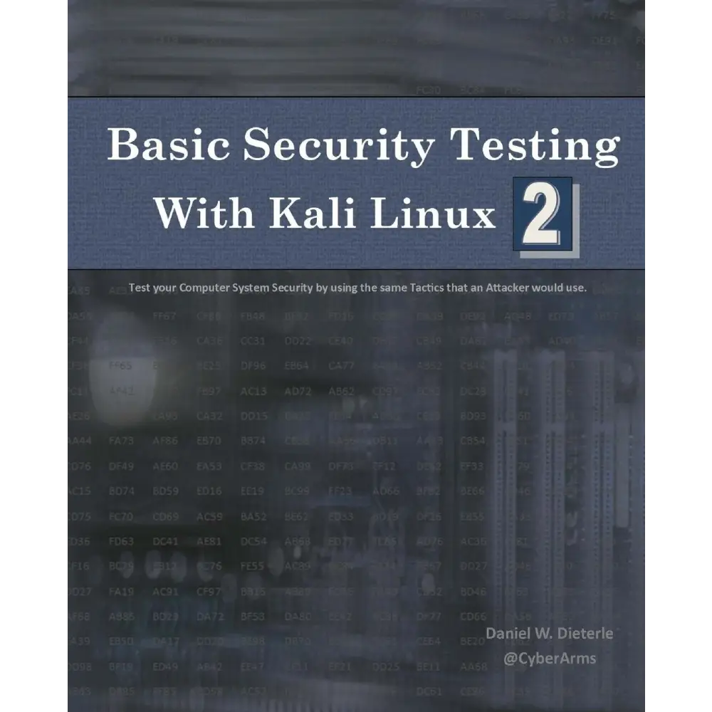 Basic Security Testing with Kali Linux 2
