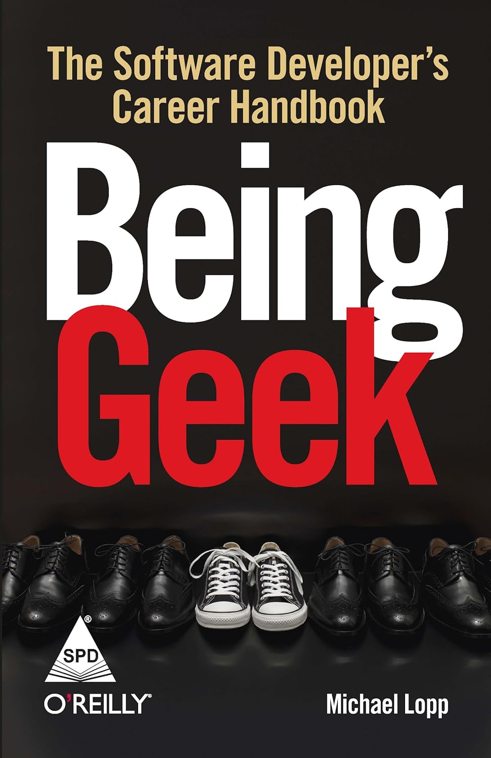 Being Geek :The Software Developer's Career Handbook - BOOKZONE