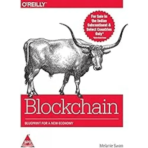 Blockchain: Blueprint for a New Economy - BOOKZONE