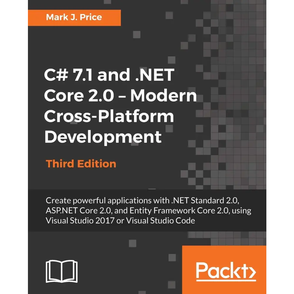 C# 7.1 and.NET Core 2.0 3/e