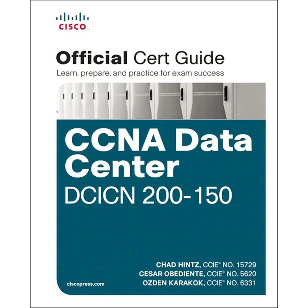CCNA Data Center DCICN 200 - 150 Official Cert Guide - BOOKZONE