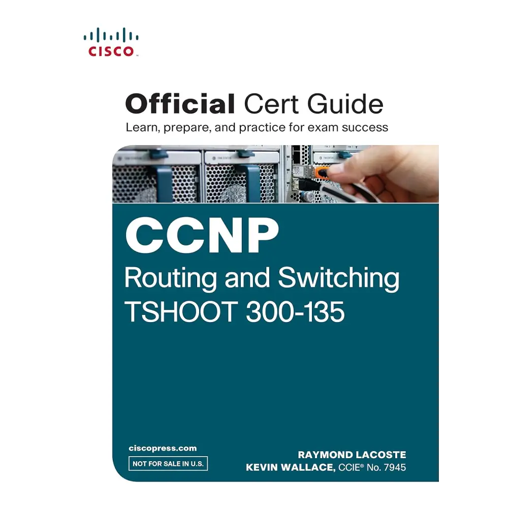 CCNP Routing and Switching TSHOOT 300 - 135: Official Cert Guide (Book/DVD)
