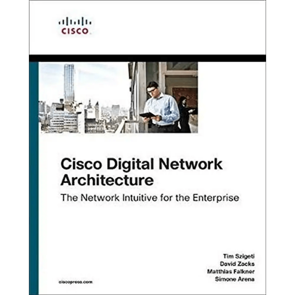 Cisco Digital Network Architecture: Intent - based Networking for the Enterprise - BOOKZONE