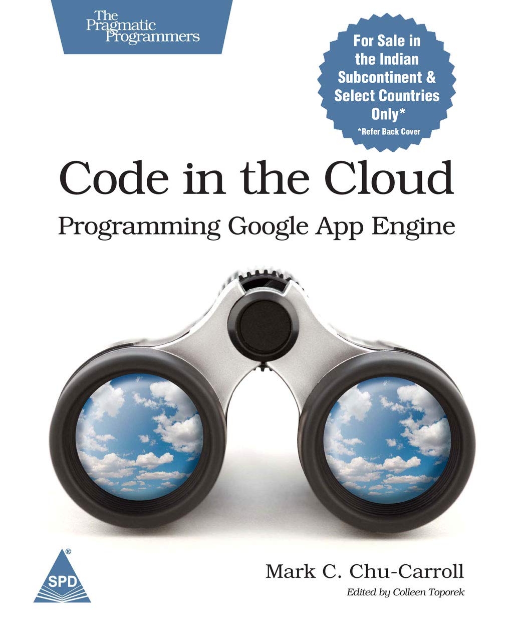 Code in the Cloud: Programming Google AppEngine - BOOKZONE