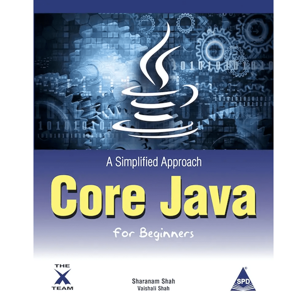 Core Java for Beginners: A Simplified Approach (Paperback) - BOOKZONE