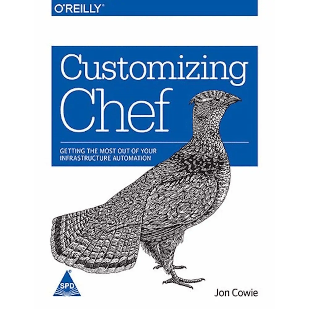 Customizing Chef: Getting the Most Out of Your Infrastructure Automation - BOOKZONE