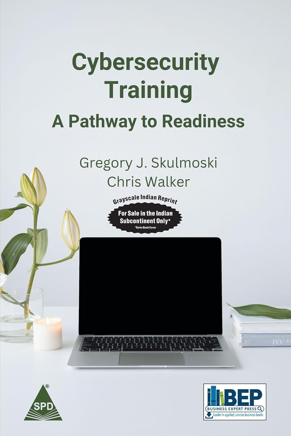 Cybersecurity Training (Grayscale Indian Edition) - BOOKZONE