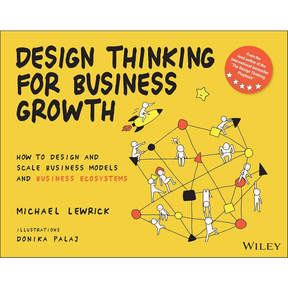 Design Thinking For Business Growth - BOOKZONE