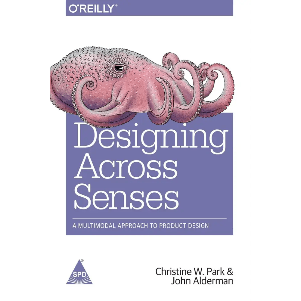 Designing Across Senses: A Multimodal Approach To Product Design - BOOKZONE