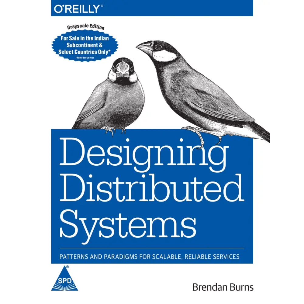 Designing Distributed Systems: Patterns And Paradigms For Scalable, Reliable Service - BOOKZONE