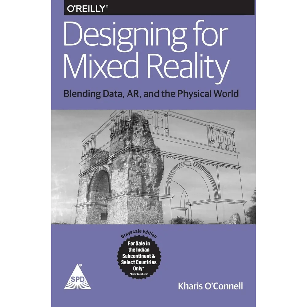 Designing for Mixed Reality: Blending Data, AR, and the Physical World (Paperback) - BOOKZONE