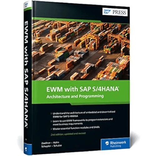 EWM WITH SAP S/4HANA: ARCHITECTURE AND PROGRAMMING, 2/E (HB) - BOOKZONE