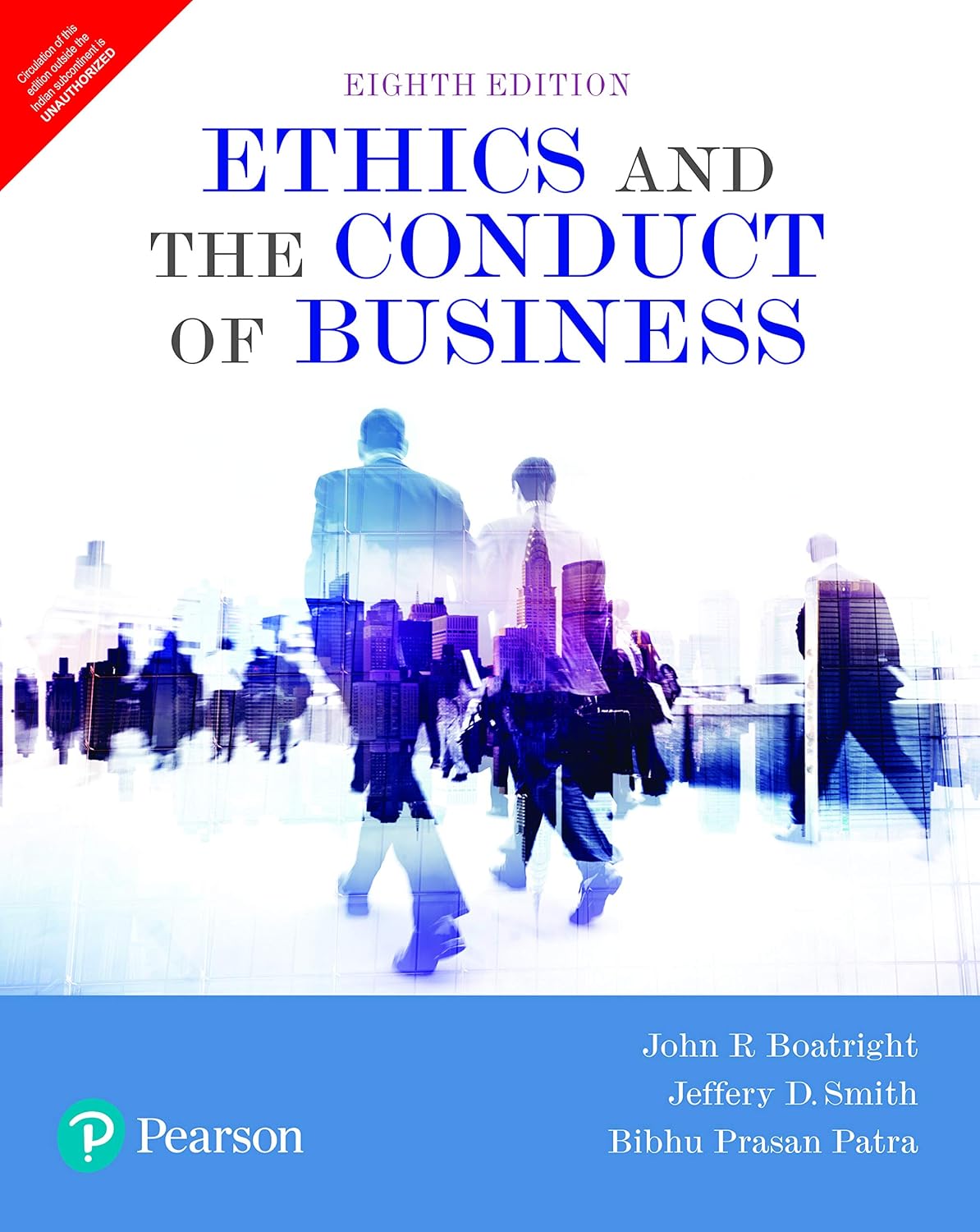 Ethics and the Conduct of Business by Pearson, 8th Edition, (Paperback) - BOOKZONE