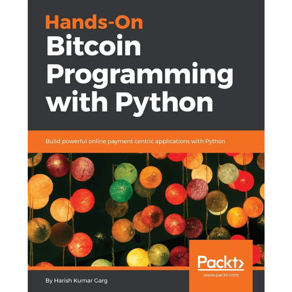 Hands - On Bitcoin Programming with Python - BOOKZONE
