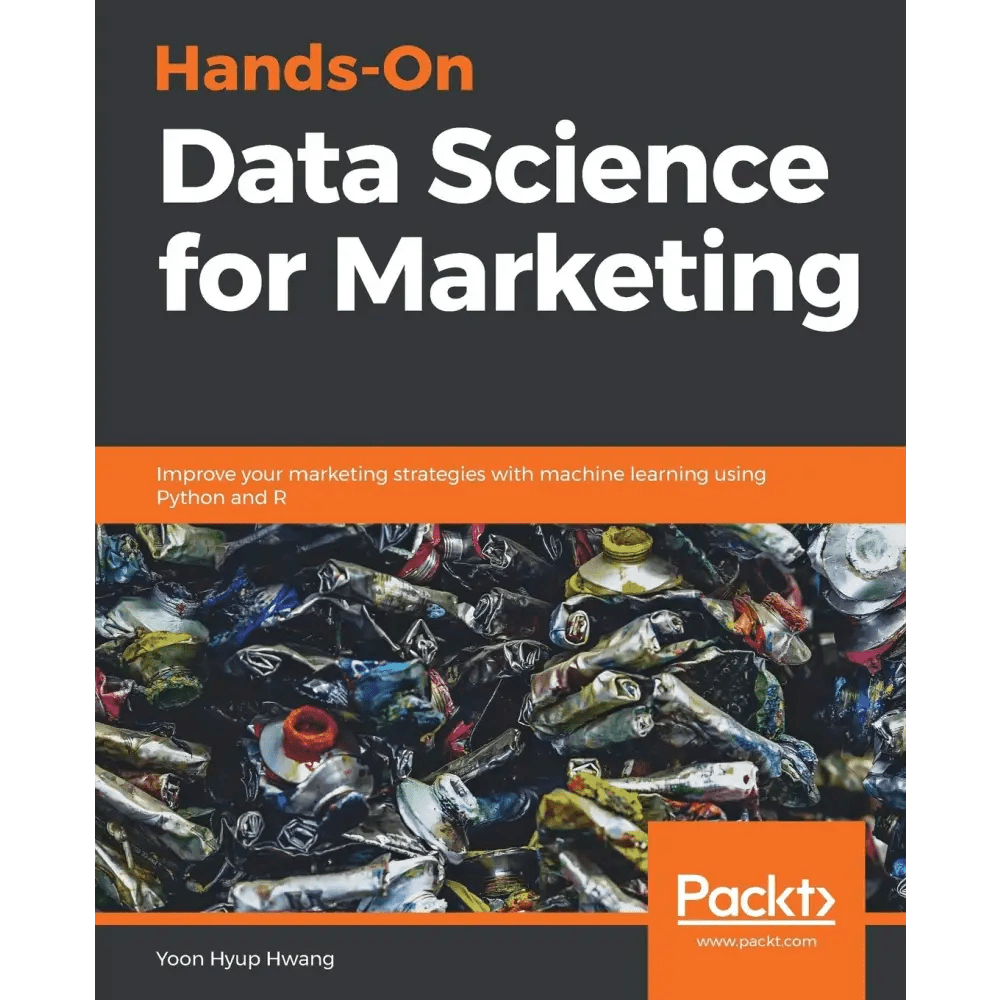 Hands - On Data Science for Marketing - BOOKZONE