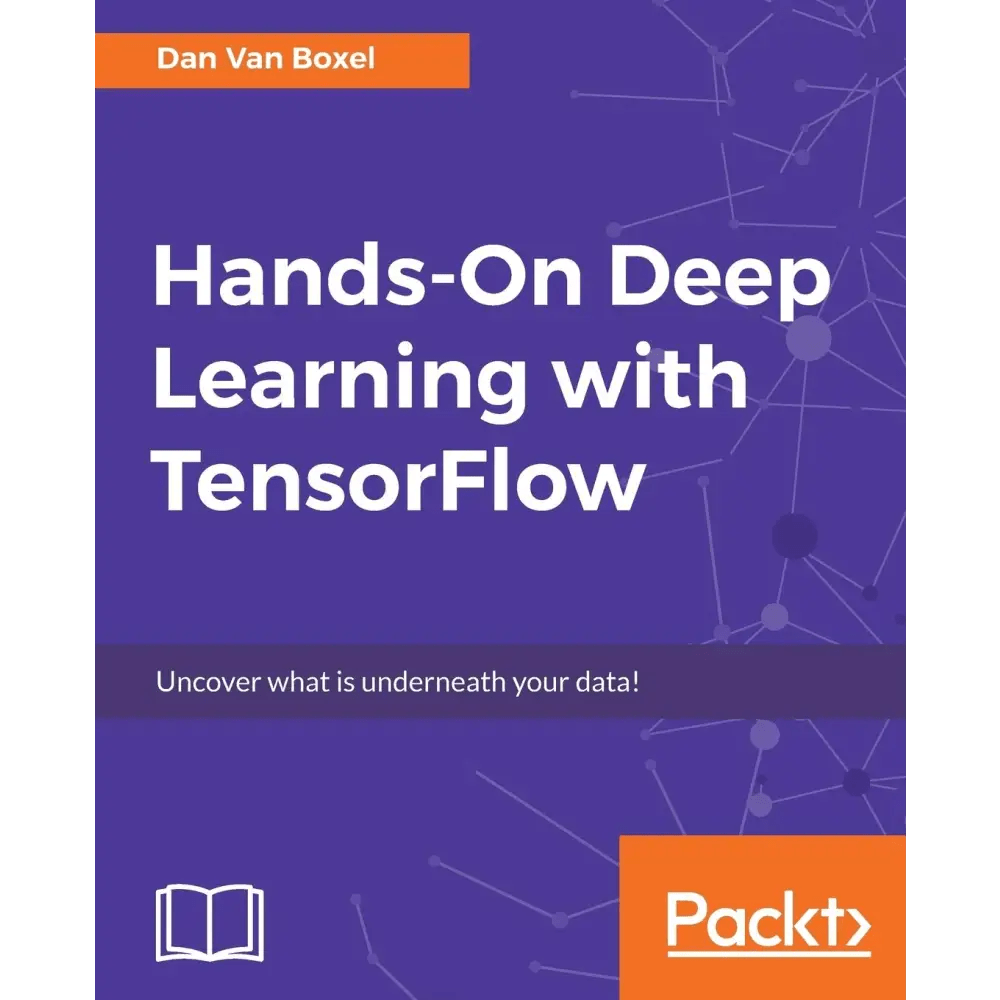 Hands - On Deep Learning with TensorFlow - BOOKZONE
