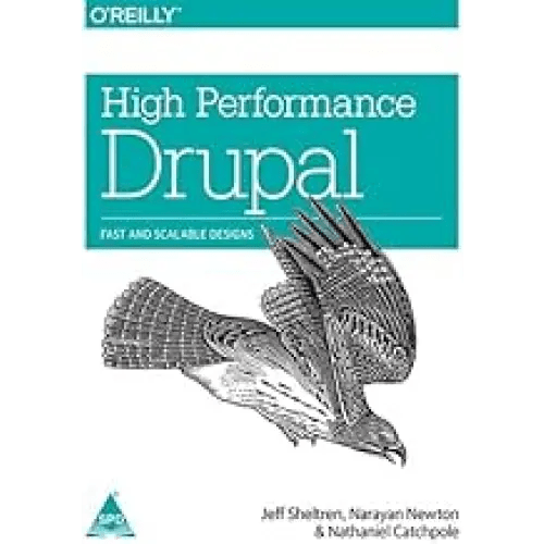 High Performance Drupal: Fast and Scalable Designs - BOOKZONE