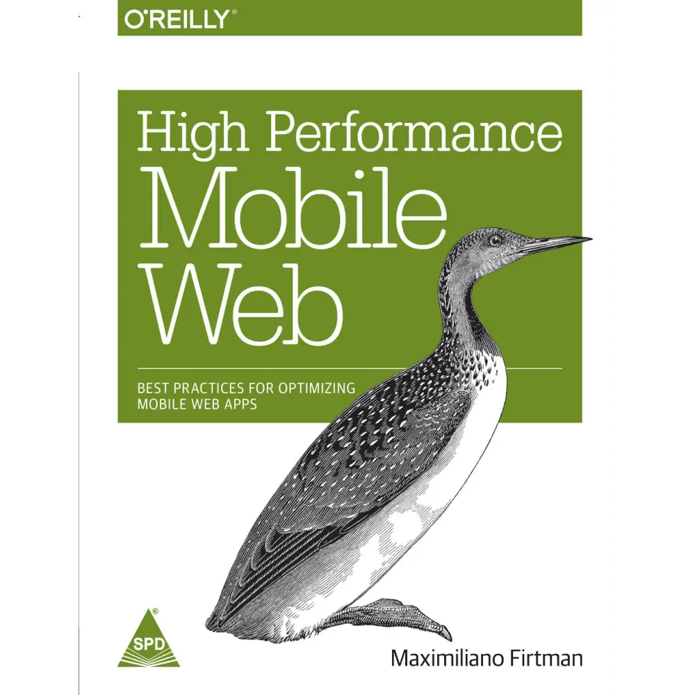 High Performance Mobile Web: Best Practices for Optimizing Mobile Web Apps (Paperback) - BOOKZONE