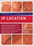 IP Location Geographic LocationMeasurement Delivery & Conveyance
