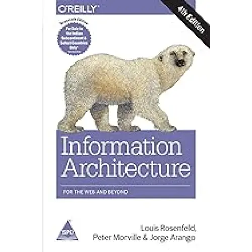 Information Architecture: For the Web and Beyond 4th Edition