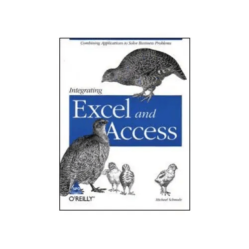Integrating Excel and Access: Combining Applications to Solve Business Problems - BOOKZONE