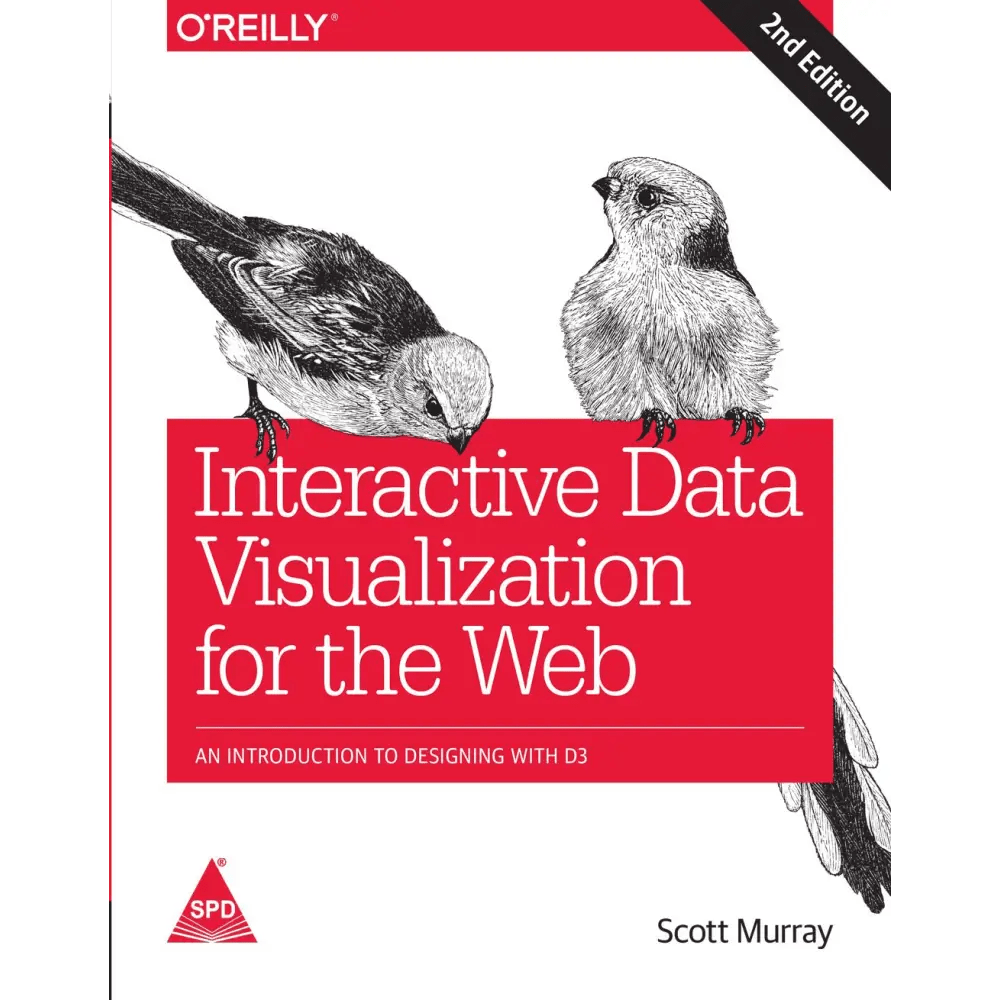 Interactive Data Visualization for the Web: An Introduction to Designing with D3, 2nd Edition (Paperback) - BOOKZONE