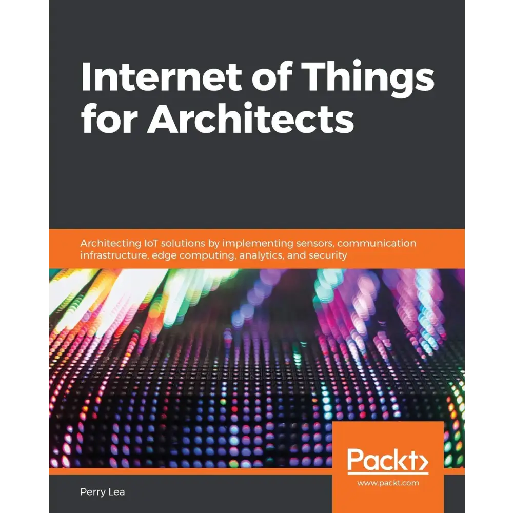 Internet of Things for Architects