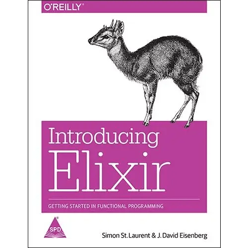 Introducing Elixir: Getting Started in Functional Programming - BOOKZONE