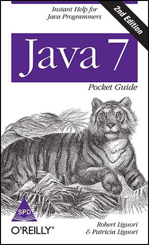 Java 7 Pocket Guide 2/E