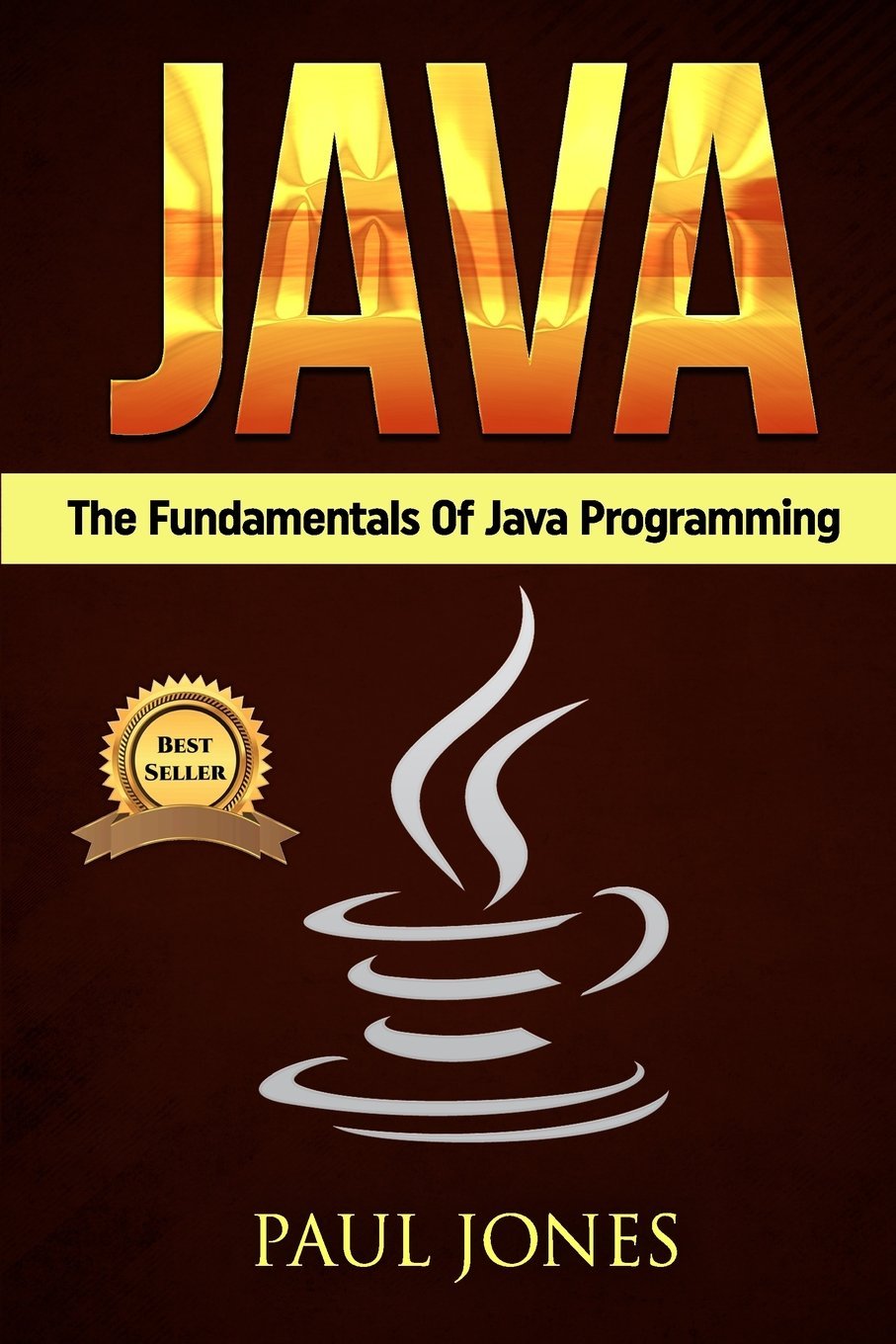 Java: The Fundamentals of Java Programming - BOOKZONE