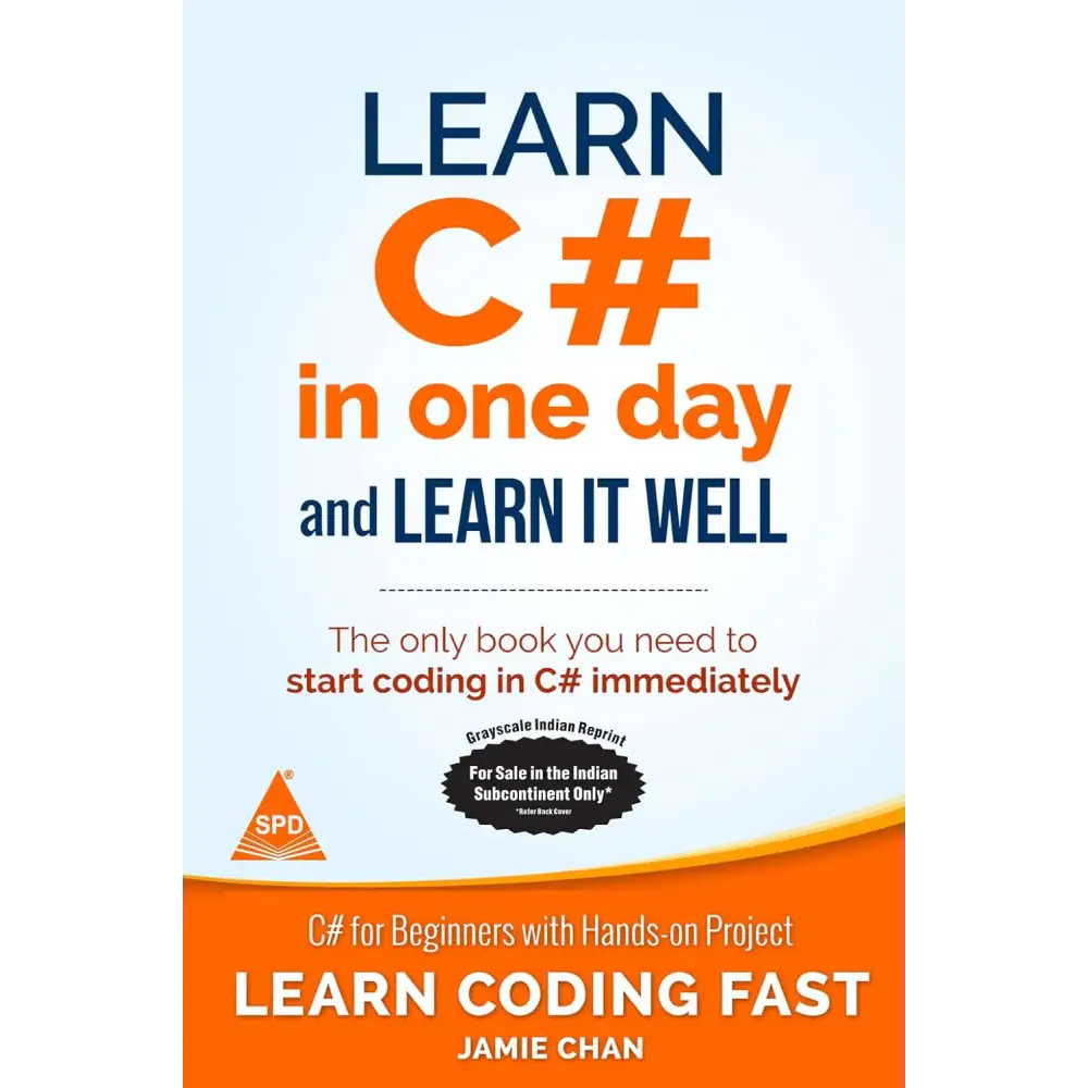 Learn C# in One Day and Learn It Well