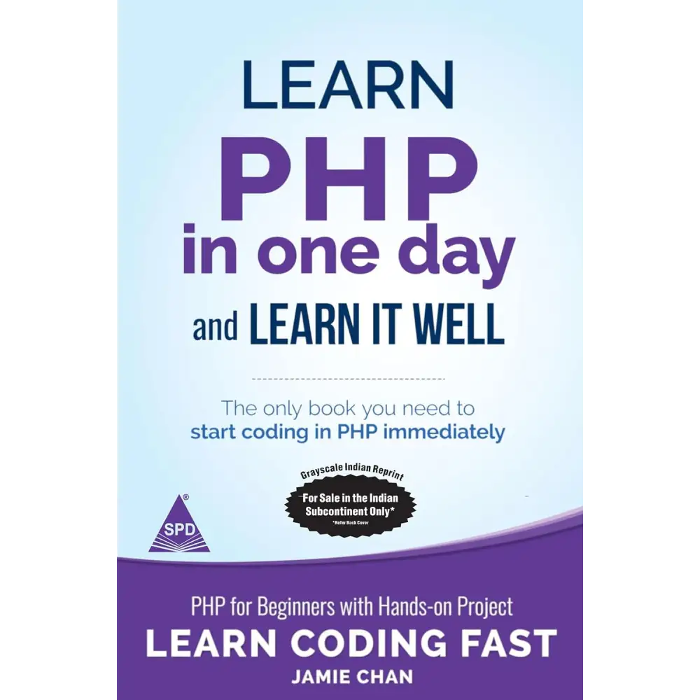 Learn PHP in One Day and Learn It Well