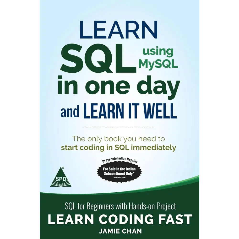 Learn SQL (using MySQL) in One Day and Learn It Well - BOOKZONE