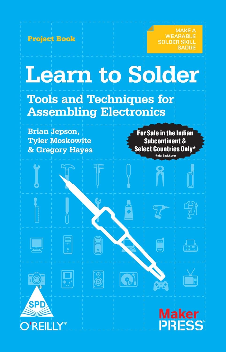 Learn to Solder: Tools and Techniques for Assembling Electronics - BOOKZONE