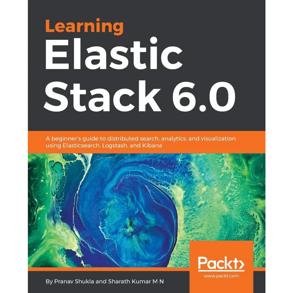 Learning Elastic Stack 6.0 (Paperback) - BOOKZONE