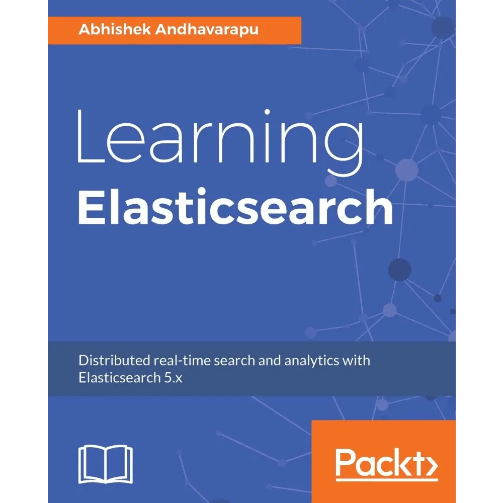 Learning Elasticsearch (Paperback) - BOOKZONE