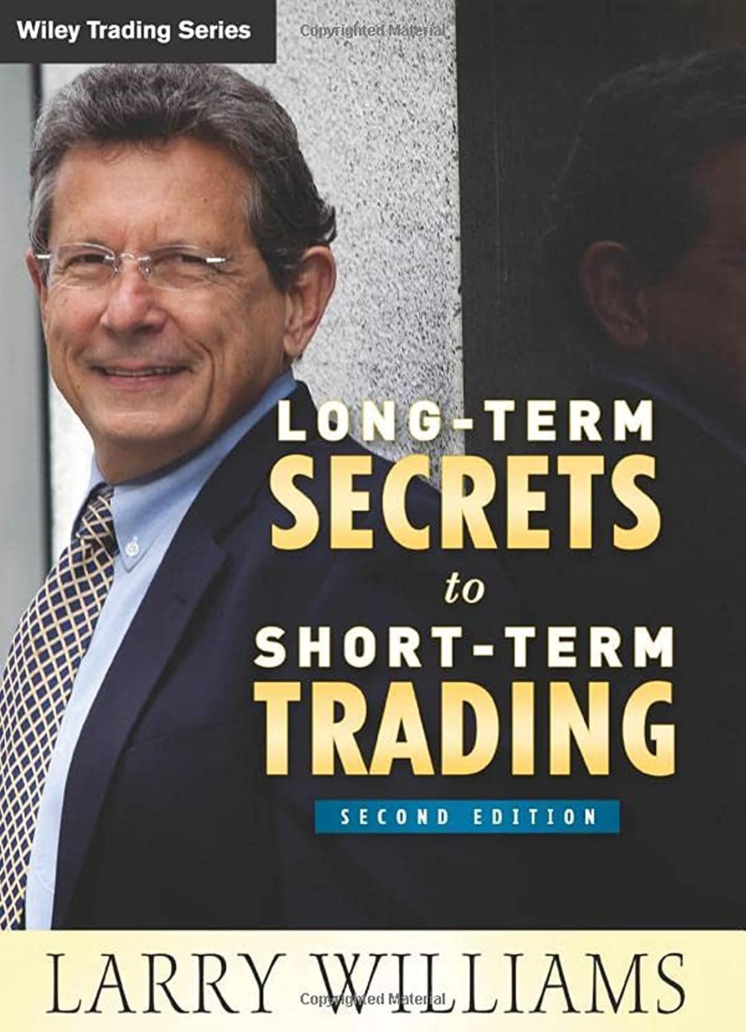 Long - Term Secrets To Short - Term Trading, Second Edition - BOOKZONE