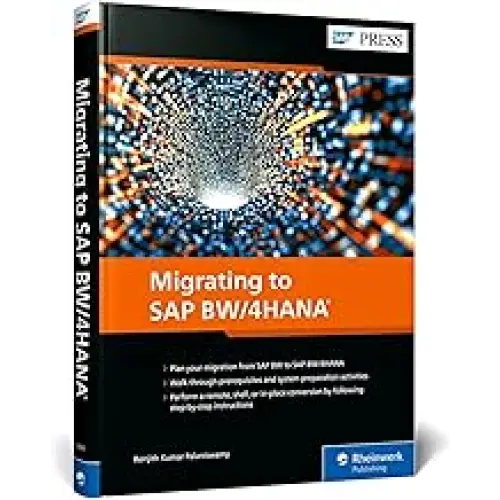 MIGRATING TO SAP BW/4HANA