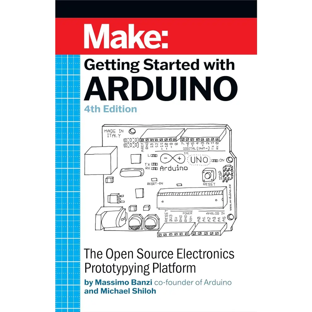 Make: Getting Started With Arduino 4/e