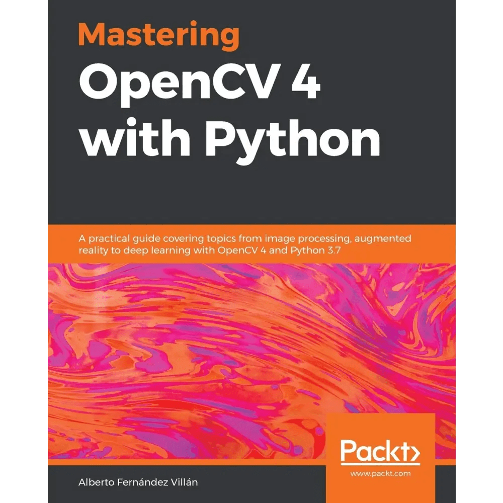 Mastering OpenCV 4 with Python - BOOKZONE