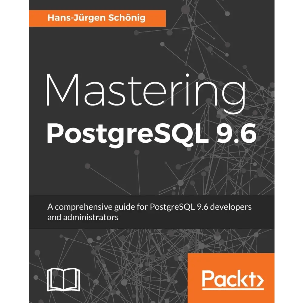 Mastering PostgreSQL 9.6 - BOOKZONE