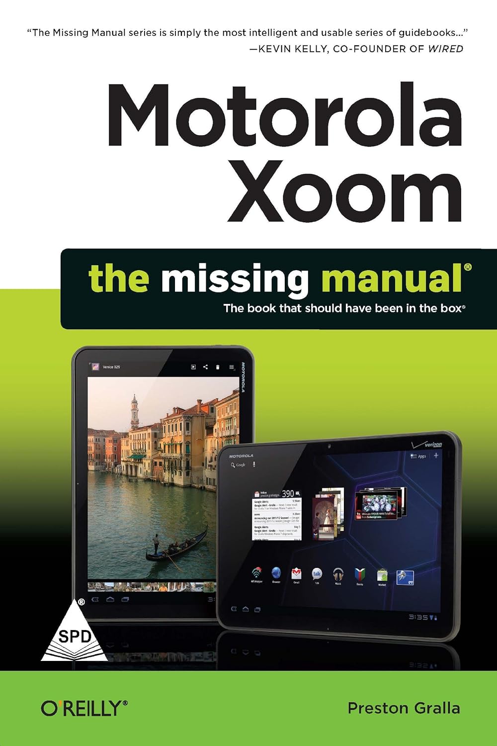 Motorola Xoom: The Missing Manual - BOOKZONE