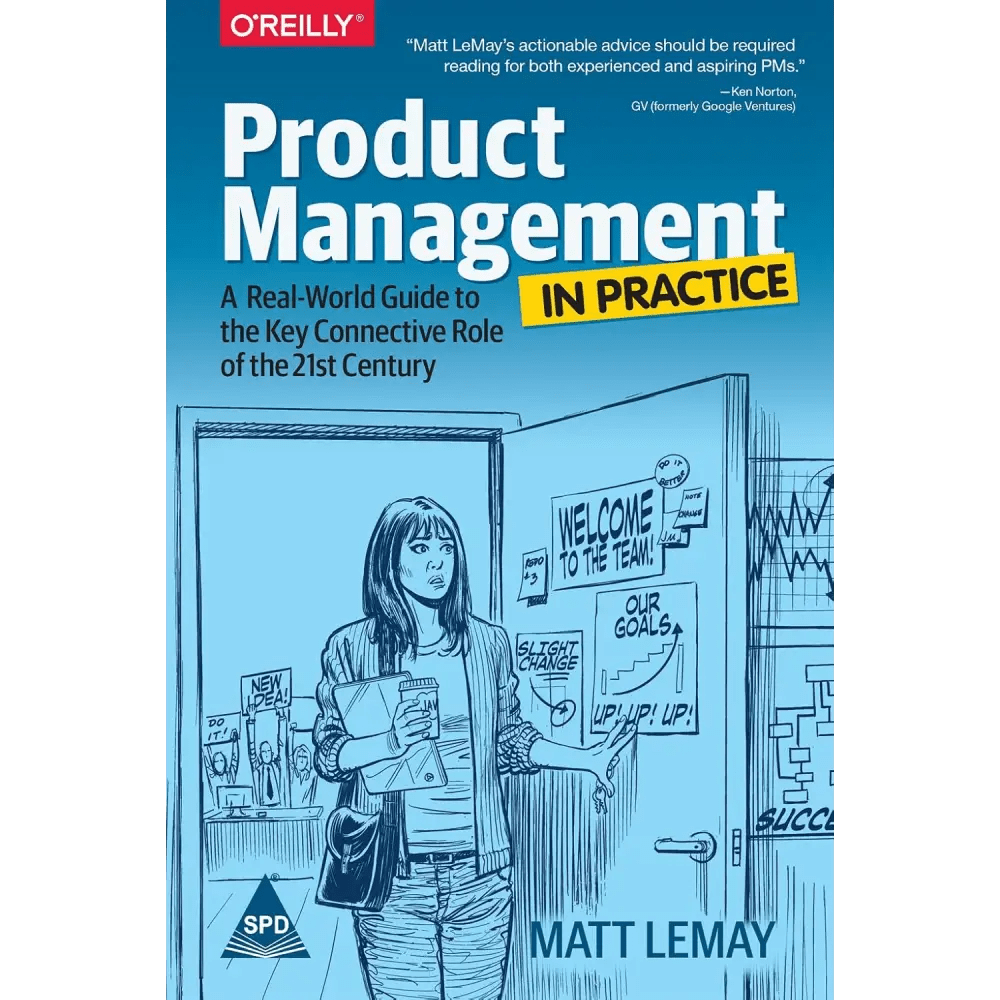 Product Management in Practice: A Real - World Guide to the Key Connective Role of the 21st Century (Paperback) - BOOKZONE